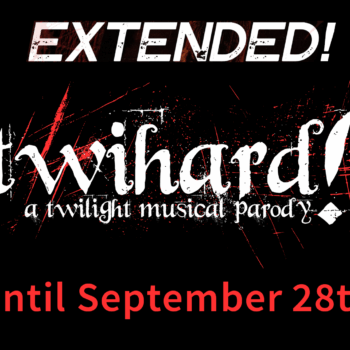 Twihard! An Unauthorized Twilight Musical Parody