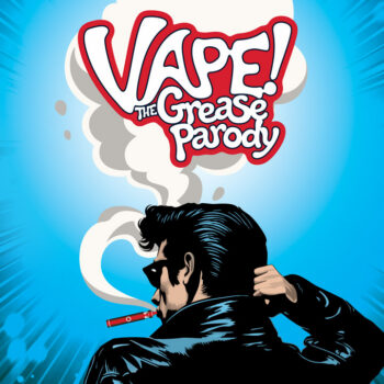 Vape! The Grease Parody